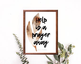 Help is a Prayer Away