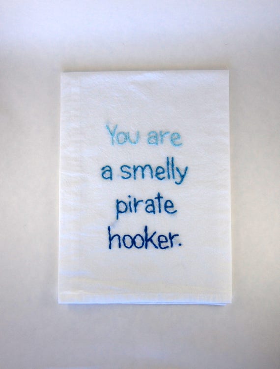 Items Similar To Anchorman Flour Sack Towel You Are A Smelly Pirate