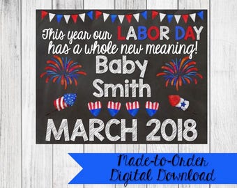 Labor Day Pregnancy Announcement Sign {Digital Download Made to Order}