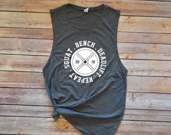 Squat Bench Deadlift Repeat / Workout Tank / Gym Tank / Muscle Tank / Barre Tank / Spin Tank / Motivational Tank