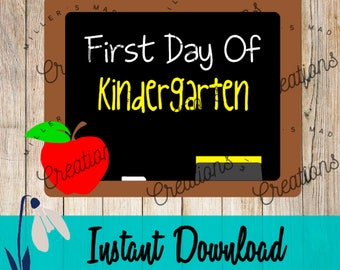 First Day of Kindergarten SVG, First Day of School Svg, Kindergarten Svg, School Chalkboard Svg, Kindergarten, Back to School Svg