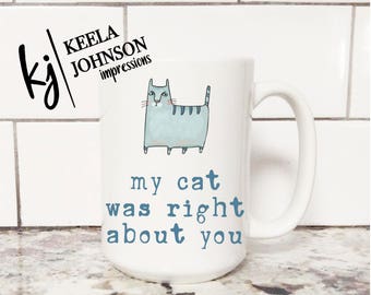 Cat Mug - Cat Lover - Cat Lover Mug - Cat Lover Gift - Crazy Cat Lady - Cat Lady - Cat Lady Gift - Crazy Cat Lady Gift - Coffee Mug - Cat