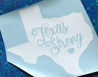 Texas Strong / Hurricane Harvey / hurricane relief/ Texas Strong Decal/donate/Houston/Texas Strong Yeti decal