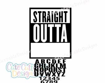 Straight Outta Blank Template Bundle with Letters/Numbers SVG, dxf, Eps, Printable Png, Silhouette, Cricut, Straight Outta SVG Cut File