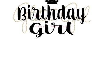 Birthday girl svg, Birthday party svg, Birthday crown svg file, crown svg, Party svg, princess svg, princess party svg, birthday svg file