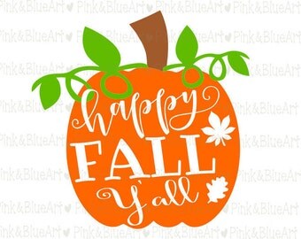 Happy Fall Y'all SVG Clipart Cut Files Silhouette Cameo Svg for Cricut and Vinyl File cutting Digital cuts file DXF Png Pdf Eps