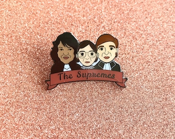 The Supremes - Sotomayor, Ginsburg & Kagen Supreme Court Justices Enamel Pin