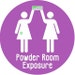Powder Room Exposure