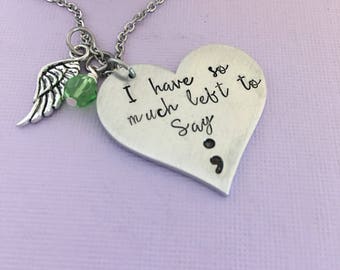 Semi-Colon Necklace, Semicolon Necklace, I Have So Much Left To Say, Gift for Friend, Memorial Necklace, Starfish Story, Loss of Friend
