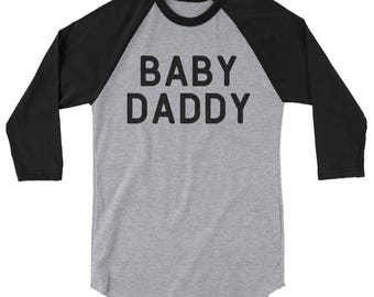 Baby Daddy shirt - baby daddy, baby daddy tshirt, baby daddy t shirt