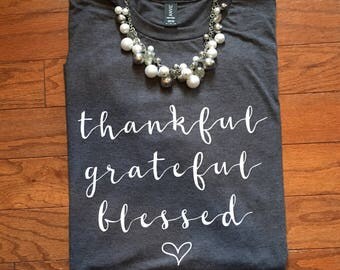 Women's Thankful Grateful Blessed Thanksgiving shirt