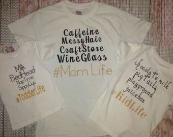 Mommy & Me Customizable Matching Mom Life, Kid Life, Toddler Life, Baby Life Airbrushed T-shirts