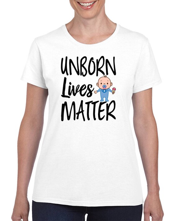 Unborn Lives Matter, Pro-life T-shirt, Anti Abortion Shirt, Anti Abortion Pro Life Christian Tshirt,Pro-Life Gift TShirt, #UnbornLivesMatter