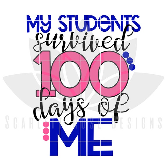 100th day of school svg, 100 days, School svg, My Students ...
