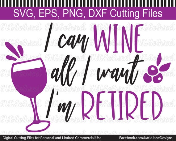 Free Free 116 Retirement Wine Glass Svg Free SVG PNG EPS DXF File
