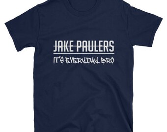 Jake Paulers It's Everyday Bro Team 10 T-Shirt