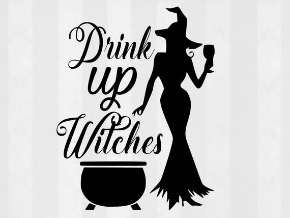 Download Items similar to Drink up Witches SVG and clipart ...