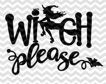 WITCH PLEASE SVG file