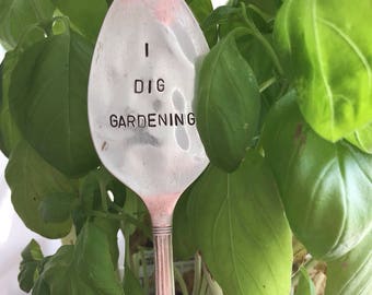 Plant Marker - Vintage Spoon Garden Stake - I Dig Gardening Spoon Marker - Garden Plant - Garden Saying - Spoon Plant Stake
