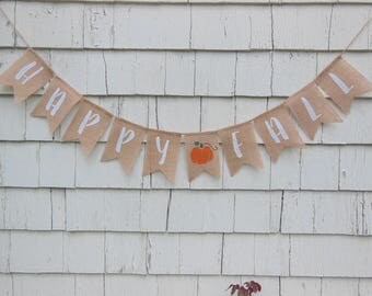 Rustic Fall Decorations, Fall Burlap Banner, Fall Banner, Fall Bunting, Rustic Fall Sign, Autumn Decor, Happy Fall Banner, Happy Fall Sign
