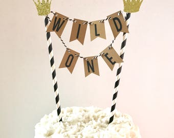 Wild One Cake topper/wild one cake bunting Topper/ wild one Smash Cake Topper/Where the Wild Things Are/ Two Wild Cake topper/ Wild & Three