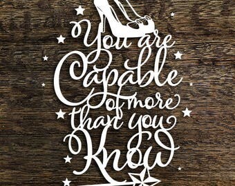 Papercut Template 'You are Capable of more' Wizard of Oz Inspired PDF JPEG for handcutting & SVG file for Silhouette Cameo or Cricut