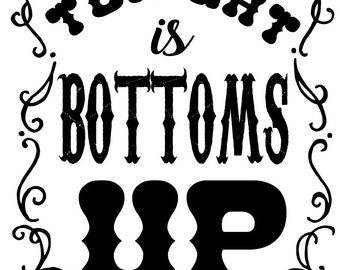 Download Bottoms up svg | Etsy