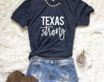 Texas Strong Shirt - Texas Shirt - Texas Tee - Texas Tshirt - Texas T-Shirt - Houston Strong - Hurricane Harvey Shirt - Donation Shirt