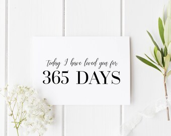 Personalised Anniversary Card, 365 Days Anniversary Card, First Anniversary, Today I Have Loved You For 365 Days, 1st Anniversary For Him