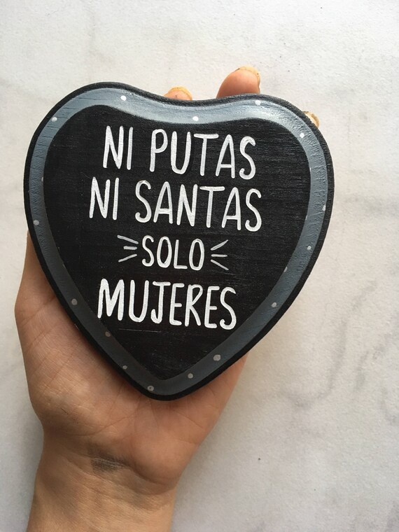 ni santas ni putas sólo mujeres shirt