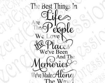 The Best Things in Life svg friend sign svg, family sign svg, family svg Digital Sign Cutting File DXF JPEG SVG Cricut Silhouette Print Fil