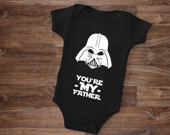 Onesie | Darth Vadar | You Are My Father | Baby Onesie | Perfect For Father's Day | Great Gift | Free Shipping | Baby Boy | Star Wars Onesie