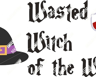 Wasted Witch Svg/ Halloween Svg/ Witch Svg/ Halloween Witch Svg/ Funny Halloween Svg/ Funny Svg/ Wine Svg/ Witch Hat Svg/ Wicked Witch West