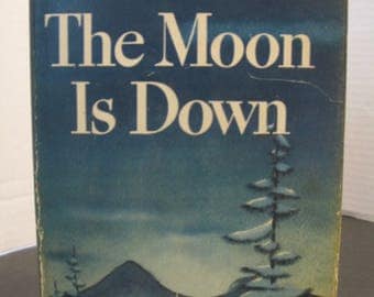 The Moon is Down - John Steinbeck