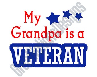 Grandpa a Veteran SVG - HTV - Vinyl Cutting Graphic Art