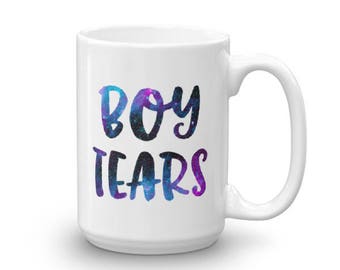 Boy Tears Galaxy Coffee Mug | Galaxy Coffee Mug | Boy Tears Coffee Mug | Cute Coffee Mug | Funny Coffee Mug | BFF Gift | Gifts For Her