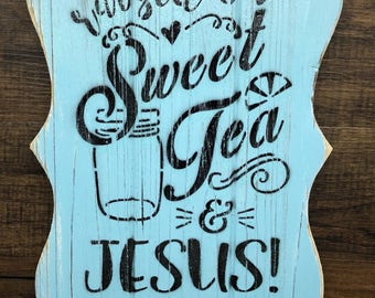 i was raised on sweet tea and jesus