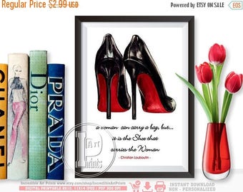 OFF SALE Christian Louboutin, the shoes that carries the Woman, Louboutin Shoes Fashion Quote, Quote Foil Print Art Typography, INSTANT Down