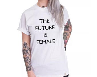 ON SALE: The Future Is Female shirt , tshirt short sleeve fashion t-shirt feminism fashion Outfit. instagram pinterest tumblr slogan. UNISEX