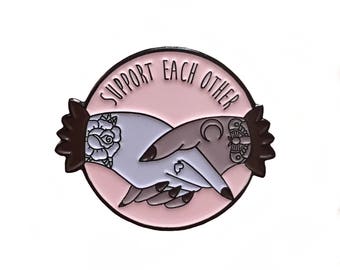 Support Each Other Enamel Pin 25% to Planned Parenthood