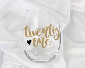 21st birthday gift for her, 21st birthday gift, 21st wine glass, 21st birthday decorations, 21st birthday wine glass, 21st birthday for her