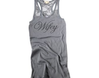 SALE Wifey Tank Top, Lace Bridal Shirt, Stretch, Bridal Shower Gifts, Engagement Gift, Bride Wedding Tank, Bride