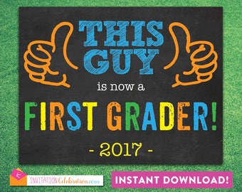 First Day of School Sign - Boy - Poster - Chalkboard - This Guy - First Grade - Funny - 8.5 x 11 - JPEG - INSTANT DOWNLOAD