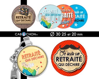 Retraité qui déchire • 45 Images Digitales RONDES 30 25 20 mm retraite cabochon cabochons badge miroir moustache retraitee voyage vent