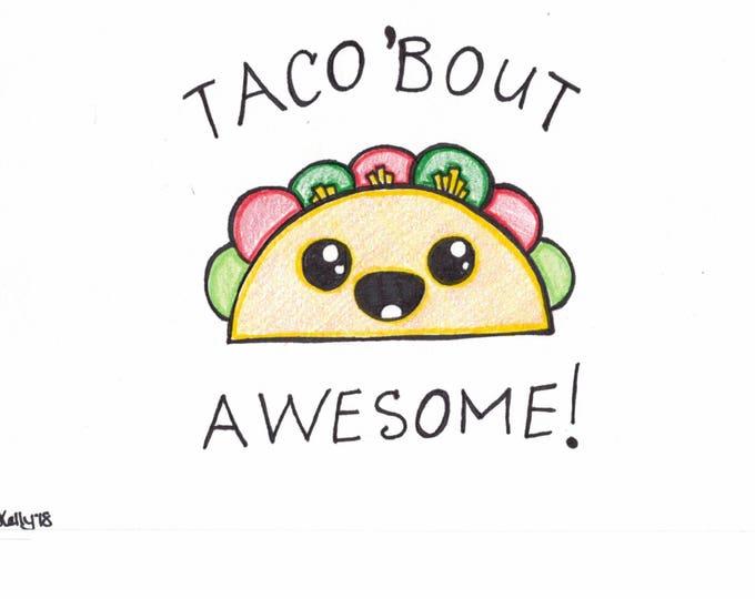 Taco-bout Awesome