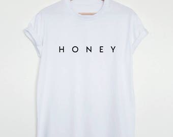 Honey T-shirt, honey womens or unisex shirt, minimalistic slogan shirt, fashion stylish gift tee