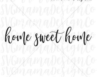 Free Free 154 Cursive Home Sweet Home Svg Free SVG PNG EPS DXF File
