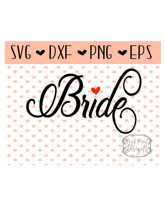 Download Bride SVG Cutting File Bride SVG File for Wedding Bride SVG