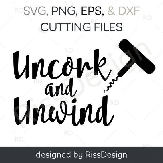 Download Uncork and Unwind CLIPART with cork / SVG PNG eps and dxf