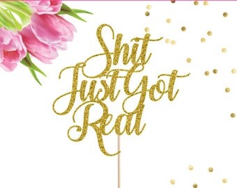Shit just got real | Etsy